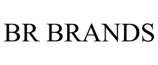 BR BRANDS