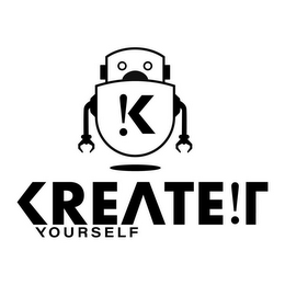 K KREATE!T YOURSELF