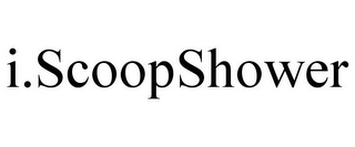 I.SCOOPSHOWER