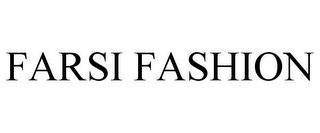 FARSI FASHION