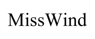 MISSWIND