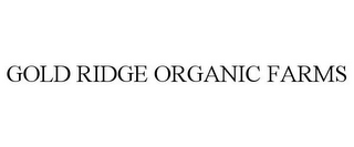 GOLD RIDGE ORGANIC FARMS