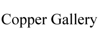 COPPER GALLERY