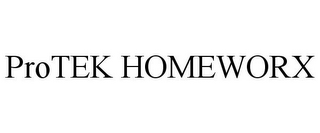 PROTEK HOMEWORX