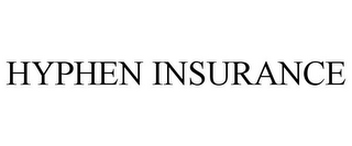 HYPHEN INSURANCE