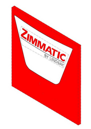 ZIMMATIC BY LINDSAY