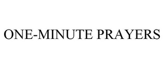 ONE-MINUTE PRAYERS