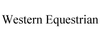 WESTERN EQUESTRIAN