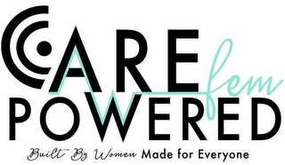 CAREFEMPOWERED BUILT BY WOMEN MADE FOR EVERYONE