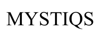 MYSTIQS