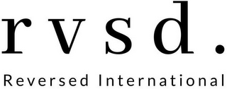 RVSD. REVERSED INTERNATIONAL
