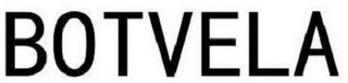 BOTVELA