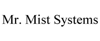 MR. MIST SYSTEMS