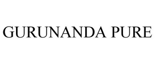 GURUNANDA PURE