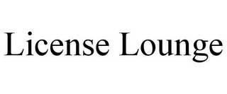 LICENSE LOUNGE