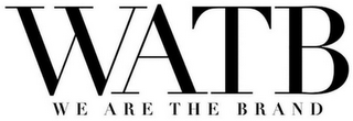 WATB WE ARE THE BRAND