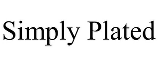 SIMPLY PLATED