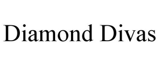 DIAMOND DIVAS