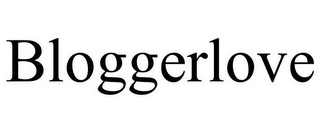 BLOGGERLOVE