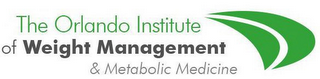 THE ORLANDO INSTITUTE OF WEIGHT MANAGEMENT & METABOLIC MEDICINE