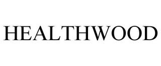 HEALTHWOOD