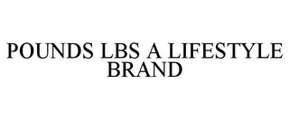 POUNDS LBS A LIFESTYLE BRAND