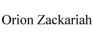 ORION ZACKARIAH