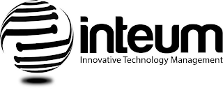 INTEUM INNOVATIVE TECHNOLOGY MANAGEMENT