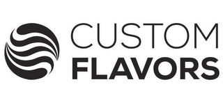 CUSTOM FLAVORS