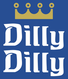 DILLY DILLY