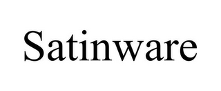 SATINWARE