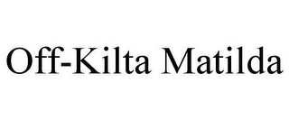 OFF-KILTA MATILDA