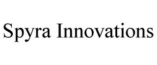 SPYRA INNOVATIONS