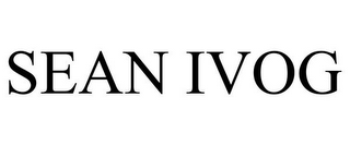 SEAN IVOG
