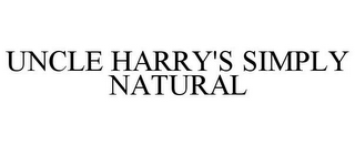 UNCLE HARRY'S SIMPLY NATURAL