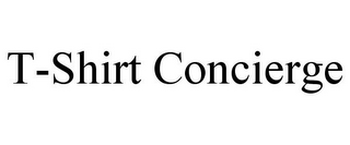 T-SHIRT CONCIERGE