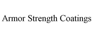 ARMOR STRENGTH COATINGS