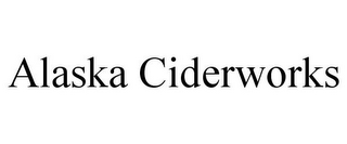 ALASKA CIDERWORKS