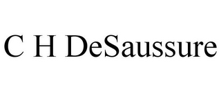 C H DESAUSSURE