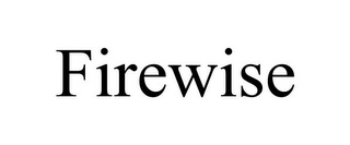 FIREWISE