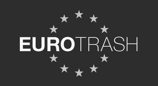 EUROTRASH
