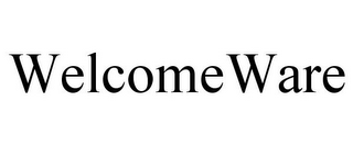 WELCOMEWARE