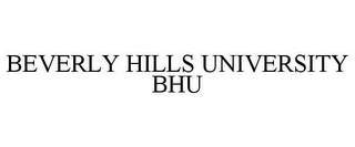 BEVERLY HILLS UNIVERSITY BHU