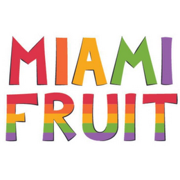 MIAMI FRUIT