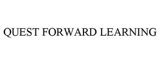 QUEST FORWARD LEARNING