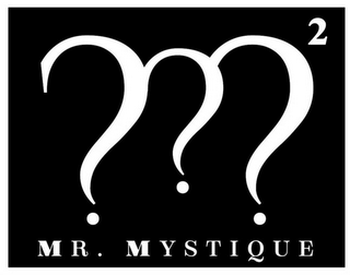 MR. MYSTIQUE ???2