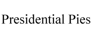 PRESIDENTIAL PIES