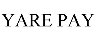 YARE PAY