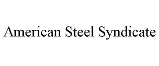 AMERICAN STEEL SYNDICATE