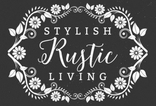 STYLISH RUSTIC LIVING